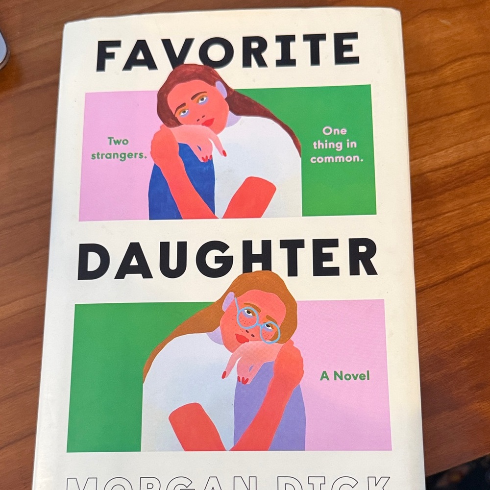 Favorite Daughter Book by Morgan Dick